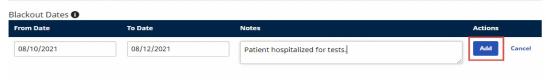 Partial image of the Authorization page showing the Blackout Dates section with sample data in From Date, To Date, and Notes fields and the Add button highlghthed under Actions at right.